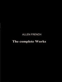 Enlarge image Cover: The Complete Works of Allen French - Shrine of Knowledge