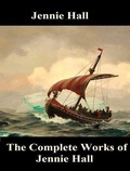 Cover: The Complete Works of Jennie Hall - Shrine of Knowledge