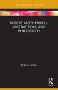Cover: Robert Motherwell, Abstraction, and Philosophy - Routledge