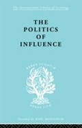 Cover: Politics Of Influence Ils 48 - Routledge