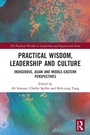 Cover: Practical Wisdom, Leadership and Culture - Routledge