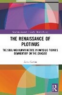 Enlarge image Cover: The Renaissance of Plotinus - Taylor & Francis