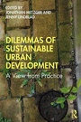 Cover: Dilemmas of Sustainable Urban Development - Routledge