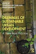 Cover: Dilemmas of Sustainable Urban Development - Taylor & Francis