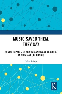 Abbildung von: Music Saved Them, They Say - Routledge