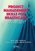 Cover: Project Management Skills for Healthcare - Taylor & Francis