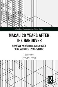 Enlarge image Cover: Macau 20 Years after the Handover - Routledge