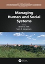 Cover: Managing Human and Social Systems - CRC Press