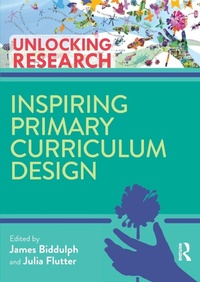 Enlarge image Cover: Inspiring Primary Curriculum Design - Routledge