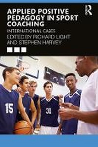 Enlarge image Cover: Applied Positive Pedagogy in Sport Coaching - Taylor & Francis
