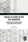 Cover: Macau 20 Years after the Handover - Routledge