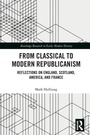 Cover: From Classical to Modern Republicanism - Routledge