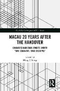 Cover: Macau 20 Years After the Handover - Taylor & Francis