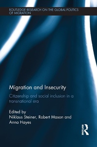 Enlarge image Cover: Migration and Insecurity - Routledge