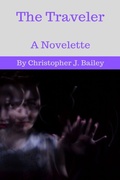 Cover: The Traveler - Christopher J. Bailey