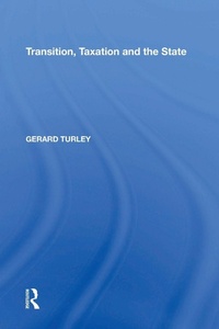 Enlarge image Cover: Transition, Taxation and the State - Routledge