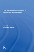 Cover: The Institutional Economics of Russia's Transformation - Routledge