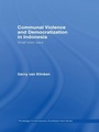Cover: Communal Violence and Democratization in Indonesia - Routledge