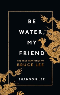 Abbildung von: Be Water, My Friend - Rider & Co