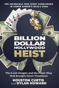 Cover: Billion Dollar Hollywood Heist - Skyhorse Publishing