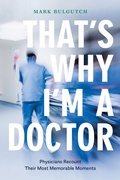 Cover: That's Why I'm a Doctor - Douglas & McIntyre