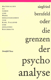 Bild: Siegfried Bernfeld oder die Grenzen der Psychoanalyse - Vittorio Klostermann Verlag