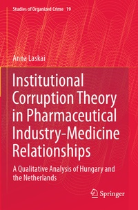 Abbildung von: Institutional Corruption Theory in Pharmaceutical Industry-Medicine Relationships - Springer