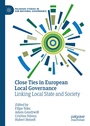 Cover: Close Ties in European Local Governance - Palgrave Macmillan