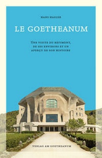 Enlarge image Cover: Le Goetheanum - Verlag am Goetheanum