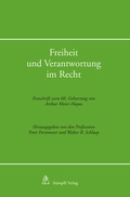 Cover: Freiheit und Verantwortung im Recht - St&auml;mpfli Verlag