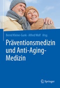 Cover: Pr&auml;ventionsmedizin und Anti-Aging-Medizin - Springer