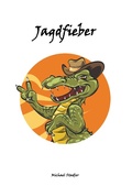 Cover: Jagdfieber - BoD - Books on Demand