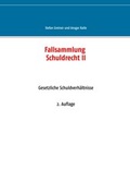 Cover: Fallsammlung Schuldrecht II - BoD - Books on Demand
