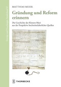 Cover: Gr&uuml;ndung und Reform erinnern - Jan Thorbecke Verlag