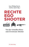 Cover: Rechte Egoshooter - Christoph Links Verlag