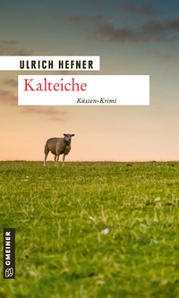Abbildung von: Kalteiche - Gmeiner-Verlag