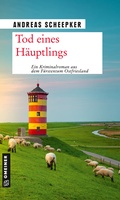 Cover: Tod eines H&auml;uptlings - Gmeiner-Verlag