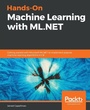 Cover: Hands-On Machine Learning with ML.NET - Packt Publishing