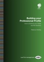 Cover: Building your Professional Profile - Globe Law and Business Ltd
