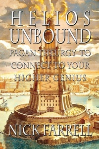 Enlarge image Cover: Helios Unbound - Megalithica Books