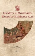 Cover: Words in the Middle Ages / Les Mots Au Moyen Age - Brepols N.V.