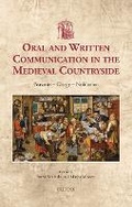 Cover: Oral and Written Communication in the Medieval Countryside - Brepols N.V.