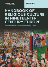 Bild: Handbook of Religious Culture in Nineteenth-Century Europe - De Gruyter Oldenbourg