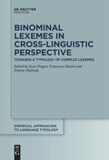 Cover: Binominal Lexemes in Cross-Linguistic Perspective - De Gruyter Mouton