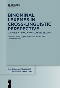 Abbildung von: Binominal Lexemes in Cross-Linguistic Perspective - De Gruyter Mouton