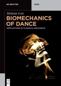 Abbildung von: Biomechanics of Dance - De Gruyter