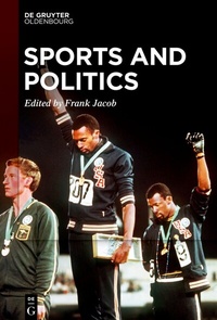Abbildung von: Sports and Politics - De Gruyter Oldenbourg