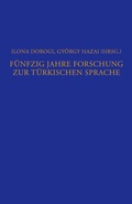 Cover: F&uuml;nfzig Jahre Forschung zur t&uuml;rkischen Sprache - De Gruyter
