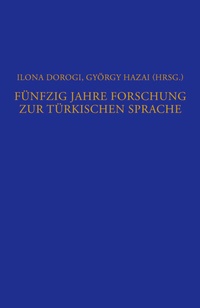 Abbildung von: Fünfzig Jahre Forschung zur türkischen Sprache - De Gruyter