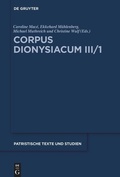 Cover: Corpus Dionysiacum III/1 - De Gruyter